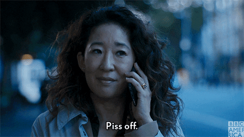 Piss Off Sandra Oh GIF by BBC America - Find & Share on GIPHY
