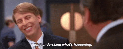 Kenneth from 30 Rock: "I don't understand what's happening"