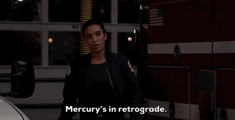 Mercury Retrograde - it's a thing