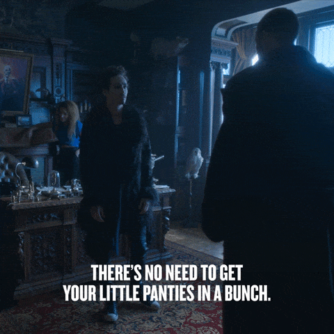 Klaus to Luther: There's no need to getyour little panties in a bunch.