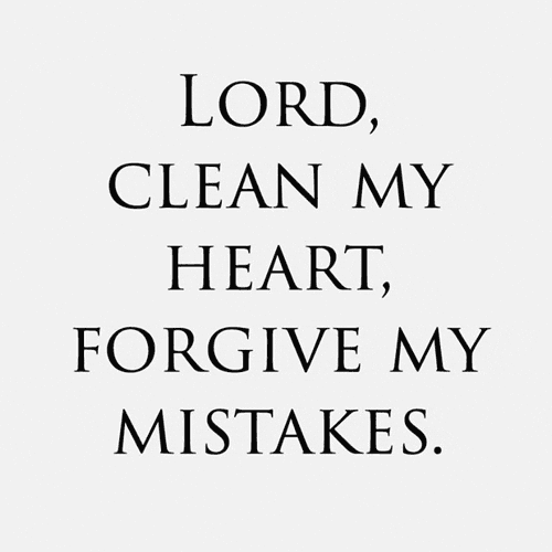 Lord Forgive my Mistakes