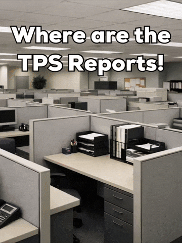 When another TPS-style report request lands in your inbox