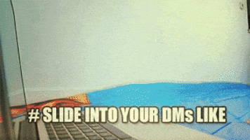 Image result for sliding into dms gif