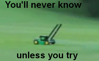 Inspirational Lawnmower GIF - Find & Share on GIPHY