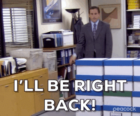 The Office gif - Michael Scott brb