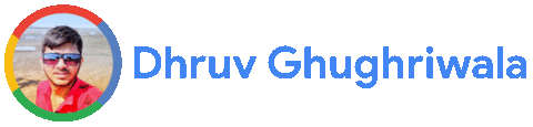 Dhruv Ghughriwala