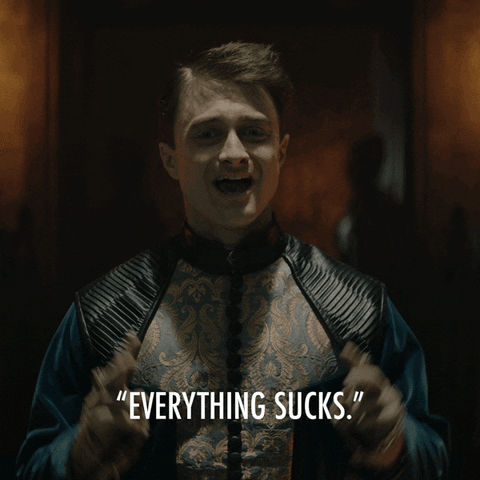 daniel radcliffe saying "everything sucks"