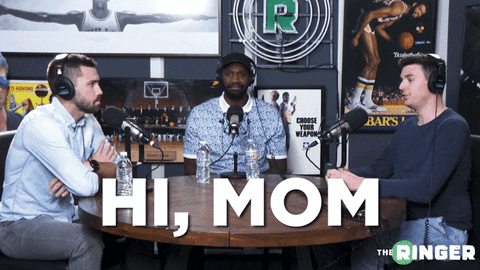Hi Mom GIF by The Ringer