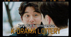 K-DRAMA LOTTERY by Jay Park Universe