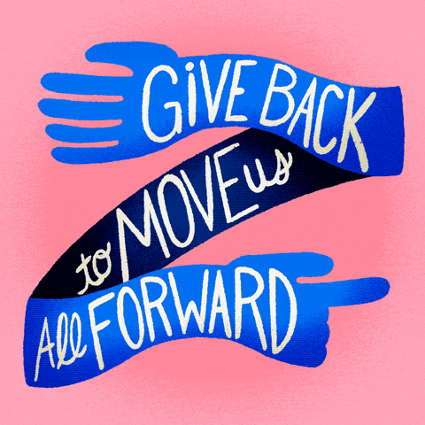 Gif of ribbon like arms point opposite directions reading "Give back to move us all forward"