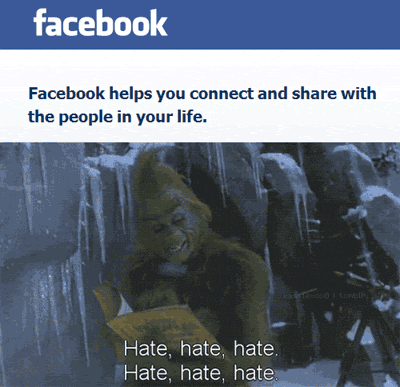 Napis Facebook ti pomaga ostati povezan s prijatelji, spodaj slika Grincha, ki ponavlja sovražim, sovražim, sovražim.
