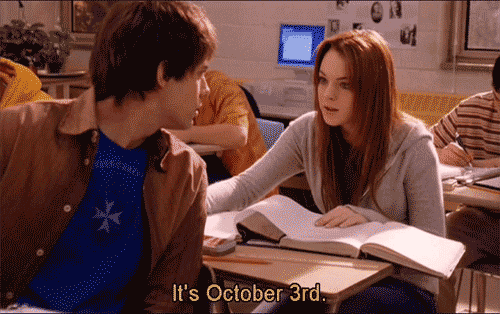  On October 3rd He Asked Me What Day It Was: Mean Girl Inspired  Journal - 6x9 - October 3rd - 200 Pages - Mean Girls - Burn Book:  9798749292251: Stuff, Copies of: Books
