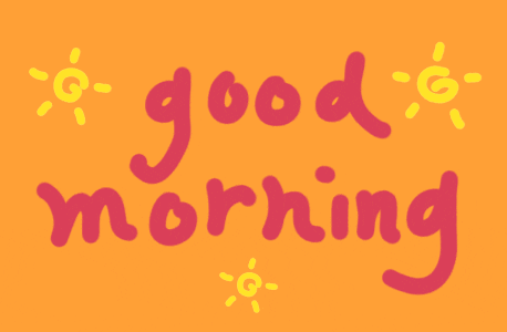 Good Morning GIF by Kika Tech - Find & Share on GIPHY