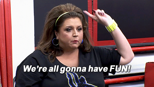 dance moms we're all gonna have fun gif