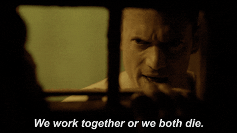 We Work Together Or We Both Die. Michael Scofield GIF by Prison Break - Find & Share on GIPHY