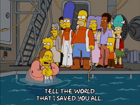 Gif of a Simpsons character drowning and saying "tell the world that I saved you all."
