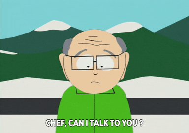 O gif contém o desenho de um senhor de idade falando "Chef, posso falar com você?"