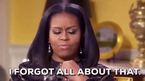 Forgot Michelle Obama GIF by Obama - Find & Share on GIPHY