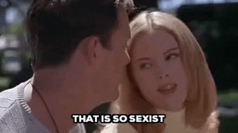 That Is So Sexist best Gif