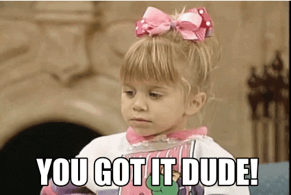 You Betcha Full House GIF - Find & Share on GIPHY