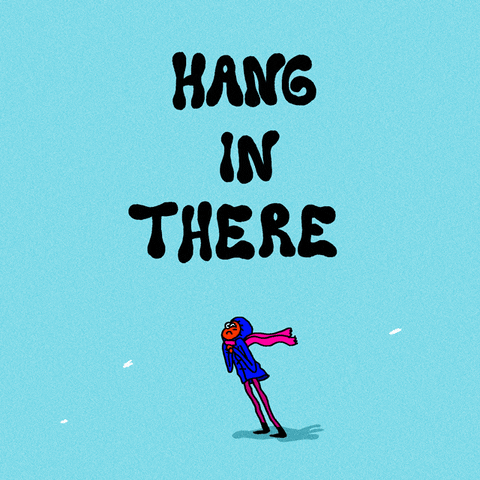 Hang In There GIFs - Find & Share on GIPHY