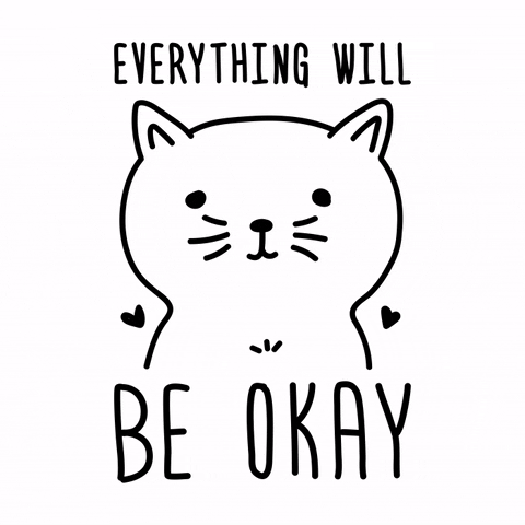 Look Human support encouragement everything will be ok itll be ok