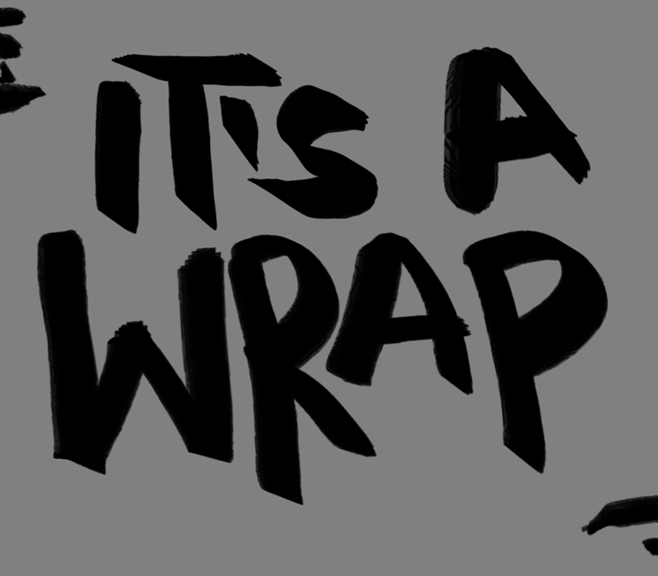 It's A Wrap