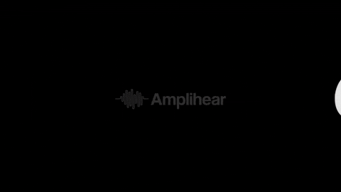 Amplihear - Hear Every Whisper and Word Clearly Again