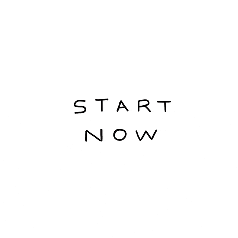 GIF of black font saying "Start now" in capitals.