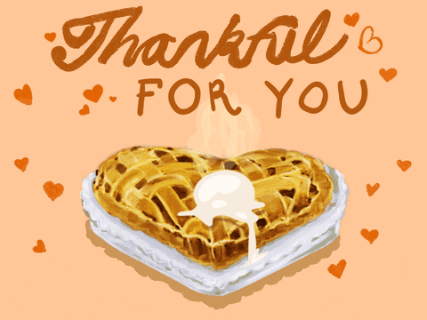 Gif of a heart-shaped pie with ice cream and text thankful for you