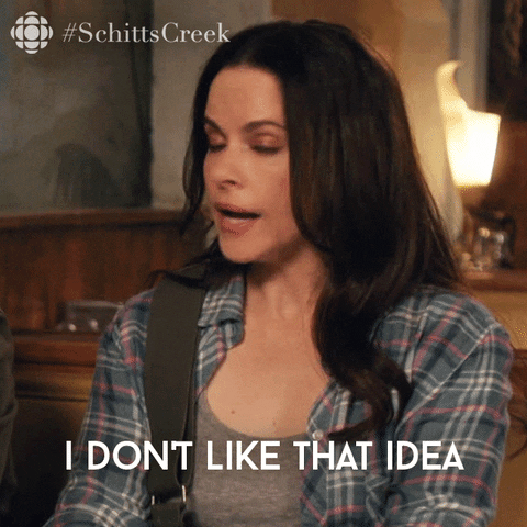 Dont Like Schitts Creek GIF by CBC - Find & Share on GIPHY