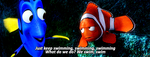 Image result for just keep swimming animated gif