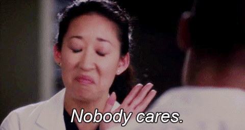 Greys Anatomy Nobody Cares GIF - Find & Share on GIPHY