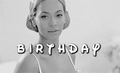 Happy Birthday Beyonce Gif Find Share On Giphy