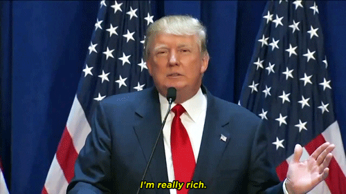 Donald Trump is Rich Gif