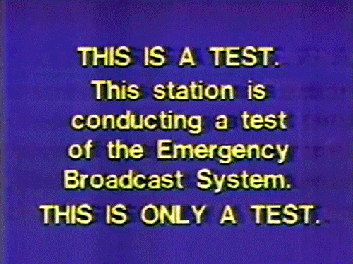 Test of the Emergency Broadcast System