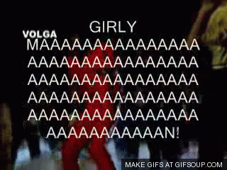 Girly Man Gif 6 Girly Man Gif 6