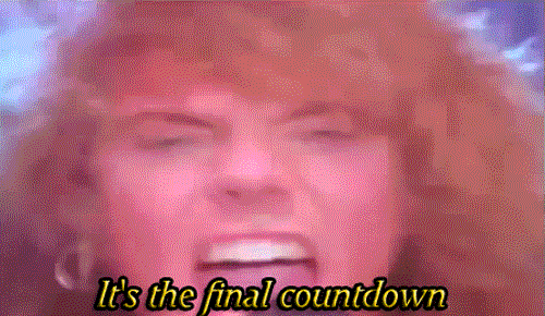 It's the final countdown