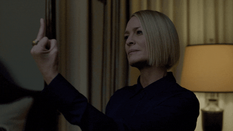 Claire Underwood Middle Finger GIF by House of Cards
