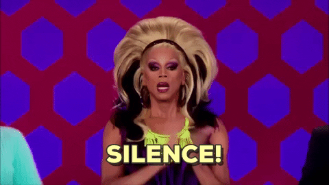 Risultati immagini per rupaul silence gif