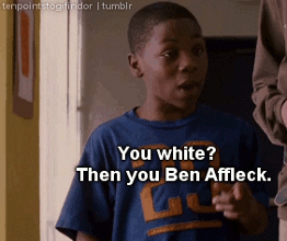 Image result for you white you ben affleck gif