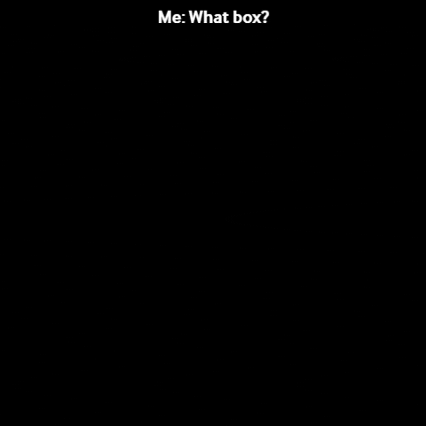 What box?