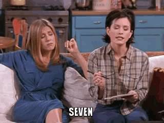 Monica saying seven