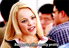 But Youre Like Really Pretty Mean Girls GIF - Find & Share on GIPHY