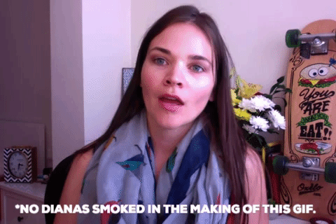 *No Dianas smoked in the making of this gif.