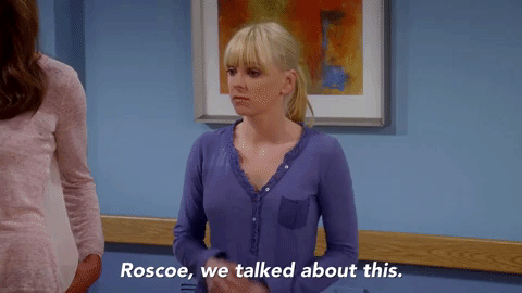 Gif of a woman saying "Roscoe, we talked about this."