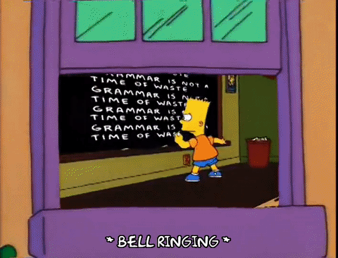 Gif of Bart Simpson running out of school once the bell rings-- things teachers say