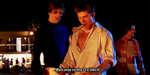 Image result for welcome to the oc gif