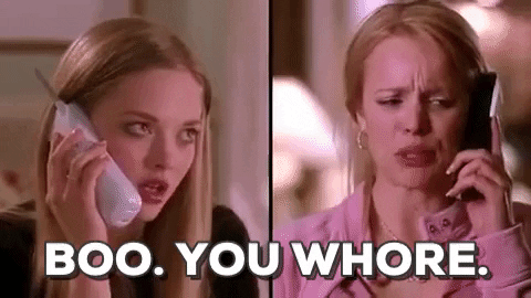 Boo You Whore Mean Girls GIF - Find & Share on GIPHY