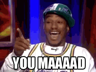 You Mad GIF - Find & Share on GIPHY